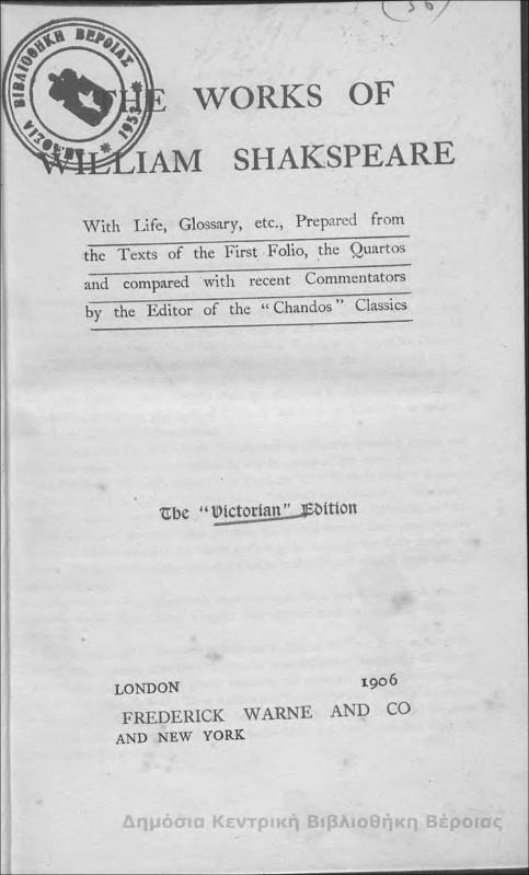 The works of William Shakspeare : with life, glossary, etc., prepared from the First Folio, the Quartos and compared with recent commentators by the editor of the 