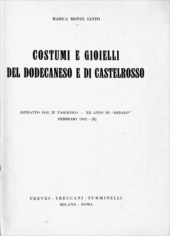Costumi e Gioielli del Dodecaneso e di Castelrosso / Marica Monte Santo