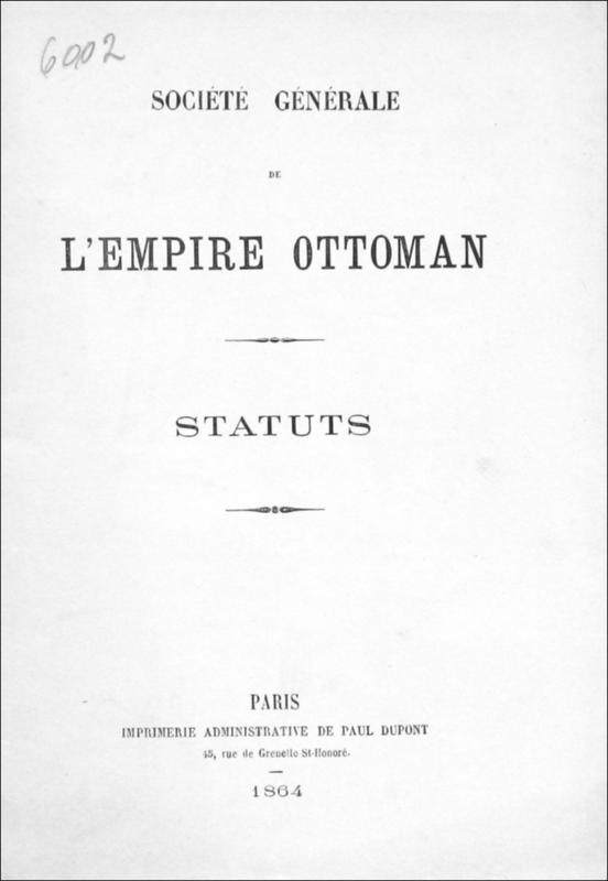 Société génerale de l' Empire Ottoman. Statuts