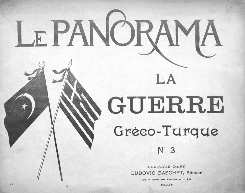 Le Panorama-La guerre Gréco-Turque No 3 / Ludovic Baschet, editeur