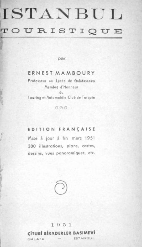 Istanbul Touristique 1951 / par Ernest Mamboury