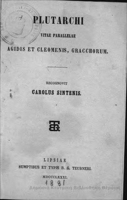 Vitae Parallelae : Agidis et Cleomenis, Gracchorum / Πλούταρχος...recognovit Carolus Sintenis