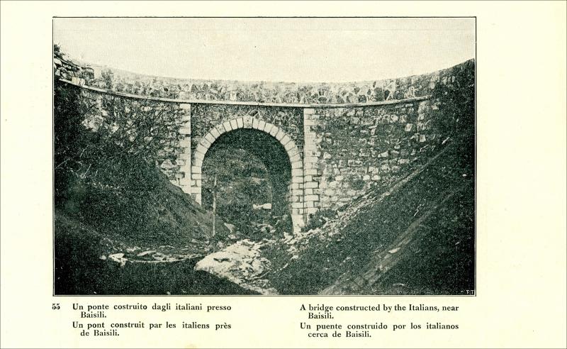 Γέφυρα κατασκευασμένη από Ιταλούς, κοντά στο χωριό Baisili [Γραφικά]