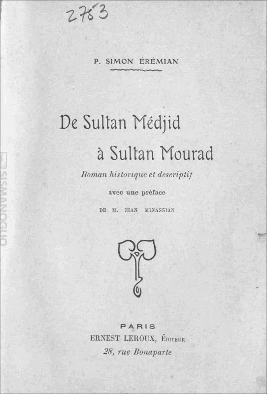 De Sultan Médjid à Sultan Mourad  / par P. Simon Érémian
