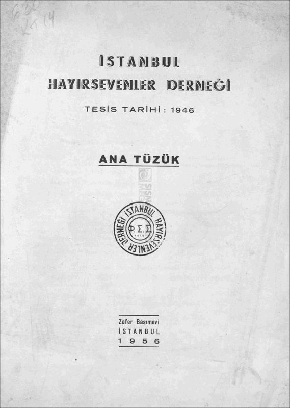 İstanbul Hayırsevenler Derneği: Ana Tüzük