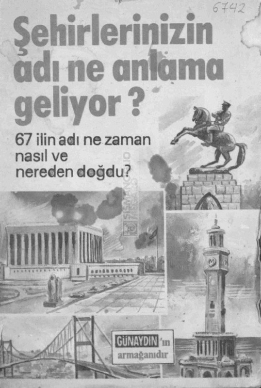 Şehirlerinizin adı ne anlama geliyor? / Günaydın [gazetesi]
