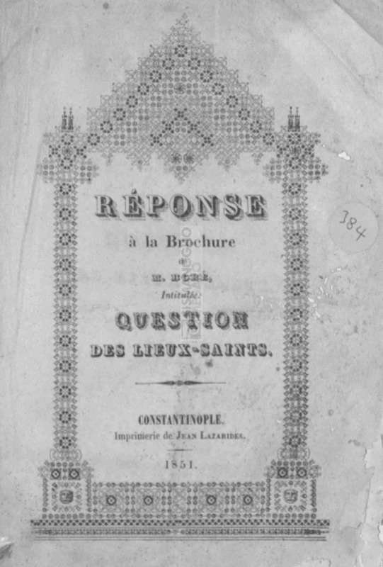 Réponse à la brochure de M. Boré, intitulée: Question des lieux-saints / [par Ilias Tantalides]
