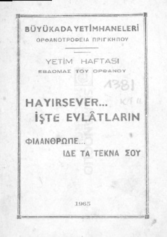 Ορφανοτροφεία Πριγκήπου: Εβδομάς του Ορφανού-Büyükada Yetimhaneleri: Yetim Haftası
