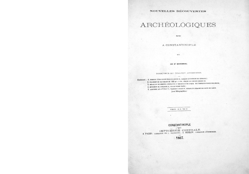 Nouvelles découvertes archéologiques fait a Constatinople / par le Dr. Dethier
