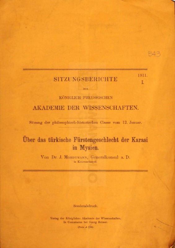 Über das türkische Fürstengeschlecht der Karasi in Mysien / von Dr. J. Mordtmann, Generalkonsul a D. in Konstantinopel