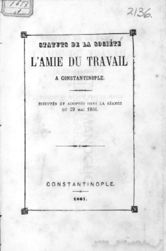 Status de la Sociéte L' Amie du Travail a Constantinople