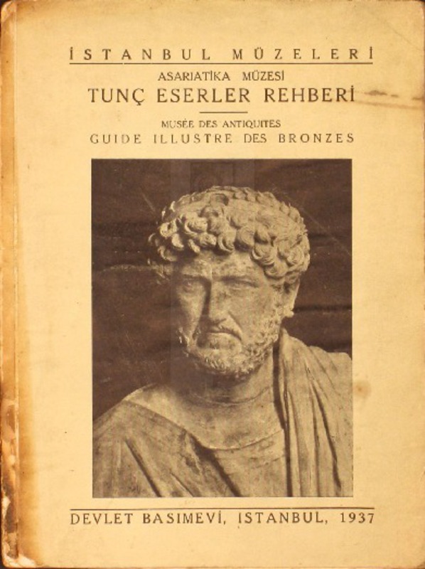 Asarıatika Müzesi: Tunç eserler rehberi = Musée des antiquités: Guide illustré des bronzes / Devambez