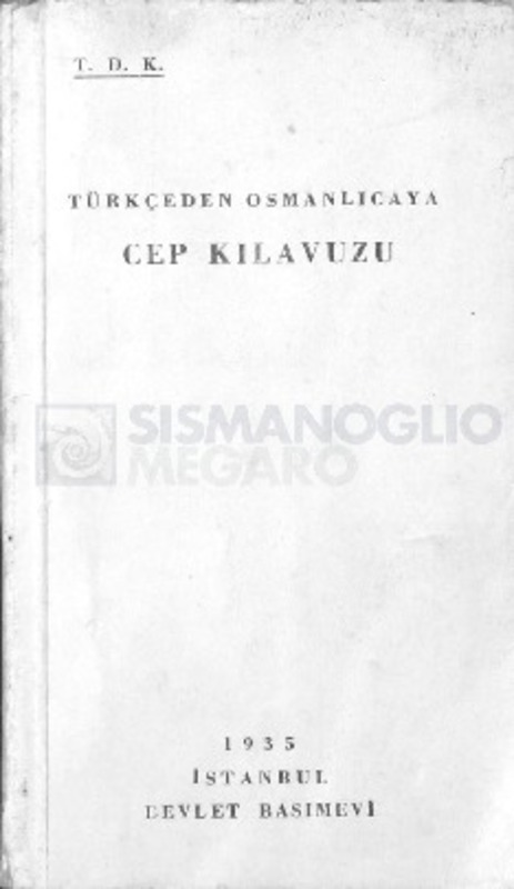 Türkçeden Osmanlıcaya cep kılavuzu