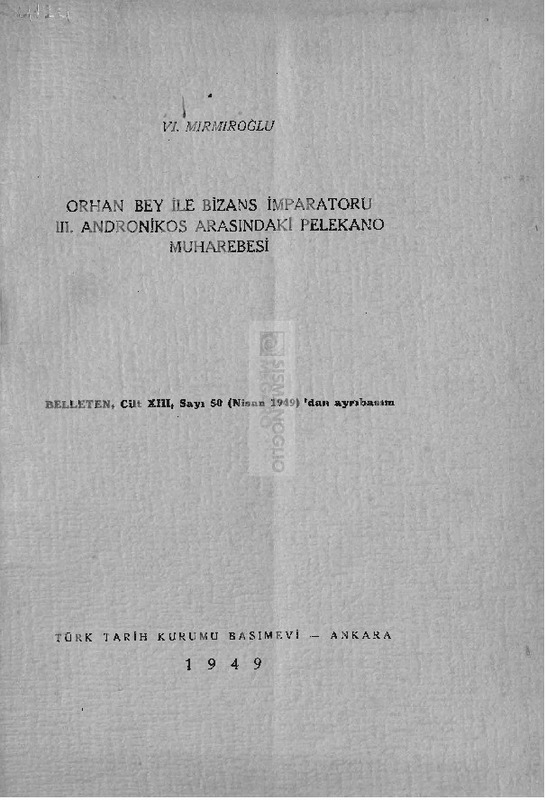 Orhan Bey ile Bizans İmparatoru III. Andronikos arasındaki Pelekano muharebesi / Vl. Mirmiroğlu