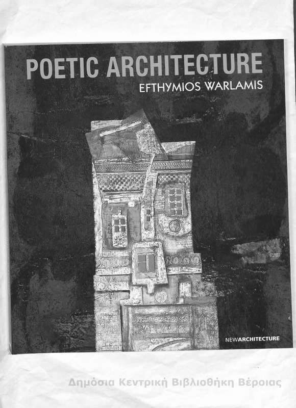 Poetic architecture / Efthymios Warlamis